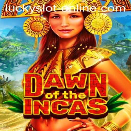 A Thrilling Journey with DawnoftheIncas: Discover the Magic of Lucky Slot Online