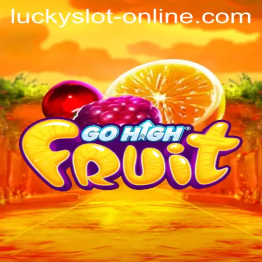 Exploring the Exciting World of GoHighFruit: An Insight into the Lucky Slot Online