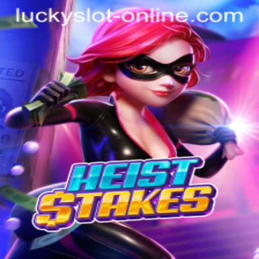 Exploring the Thrilling World of HeistStakes: A Lucky Slot Experience