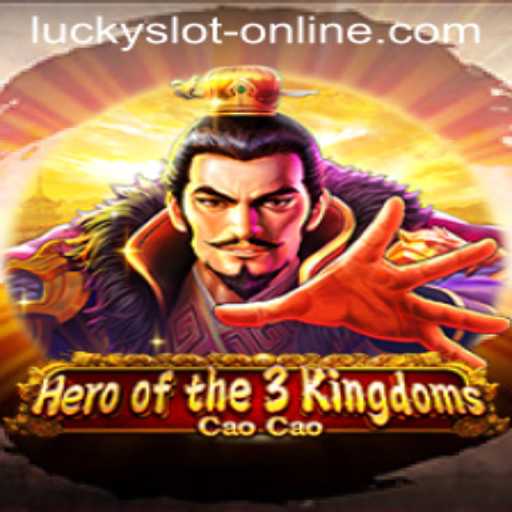 Exploring the Epic World of Heroofthe3KingdomsCaoCao: A Lucky Slot Online Experience