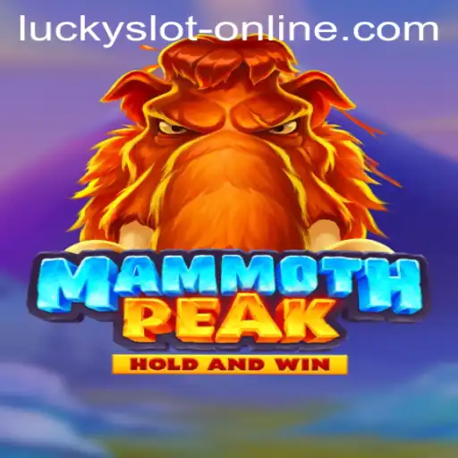 Discover the Thrilling World of MammothPeak: A Lucky Slot Online Adventure