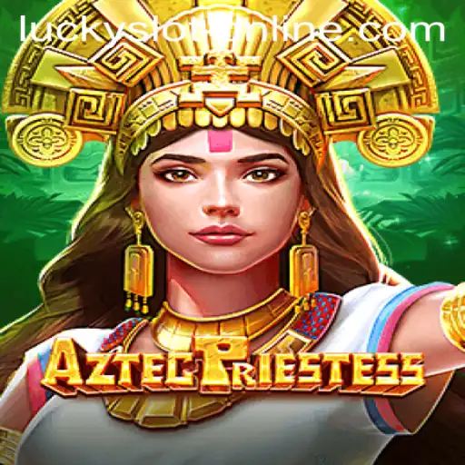 Exploring AztecPriestess: The Ultimate Lucky Slot Online Experience