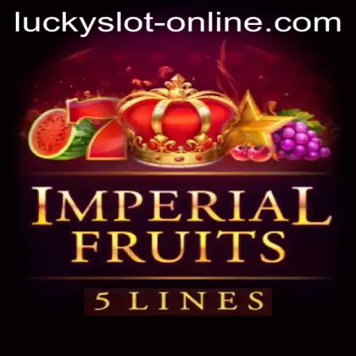 ImperialFruits5: Dive into the World of Lucky Slot Online
