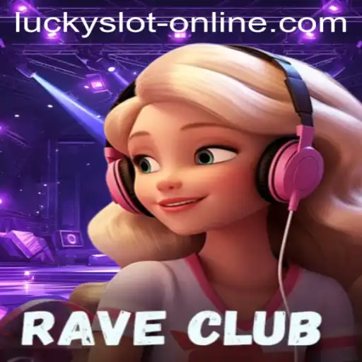Exploring RaveClub: The Thrilling World of Lucky Slot Online